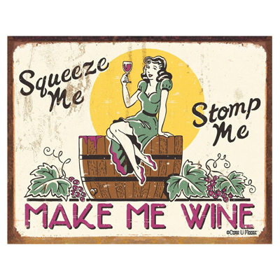 Make Me Wine Tin Sign